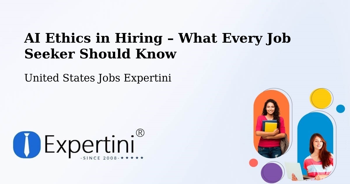 AI Ethics in Recruitment & Hiring – Gray - Gray, United States Jobs Expertini